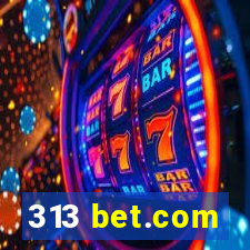 313 bet.com